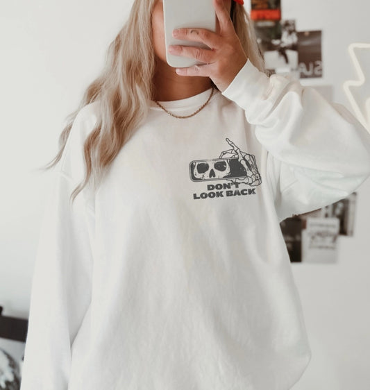 don't look back sweatshirt